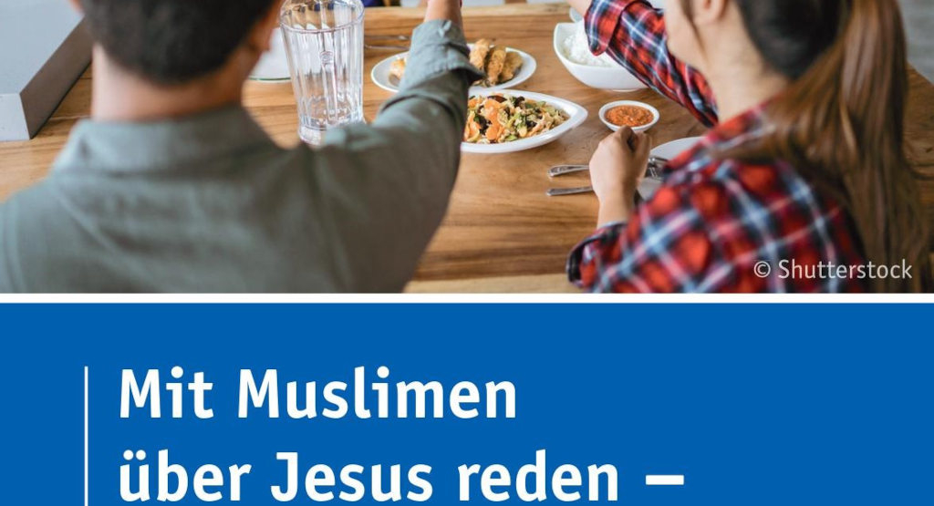 Mit Muslimen über Jesus reden – Fachtagung zum christlichen Zeugnis